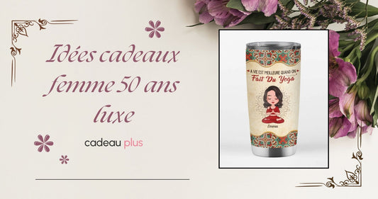 Idées cadeaux femme 50 ans luxe