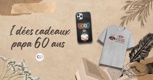 idée cadeau papa 60 ans