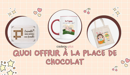 Quoi Offrir À La Place De Chocolat