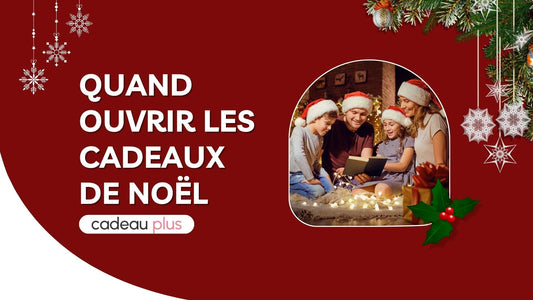 Quand ouvrir les cadeaux de Noël