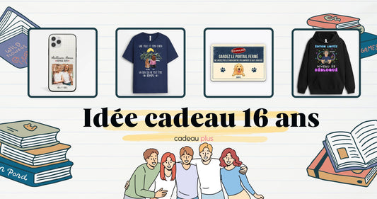 idée cadeau pour 16 ans