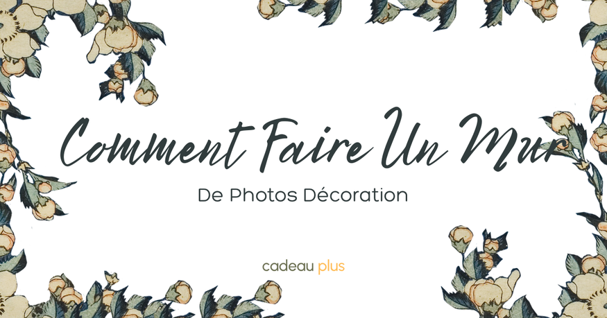 Comment Faire Un Mur De Photos Décoration