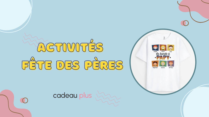 Activités Fête Des Pères