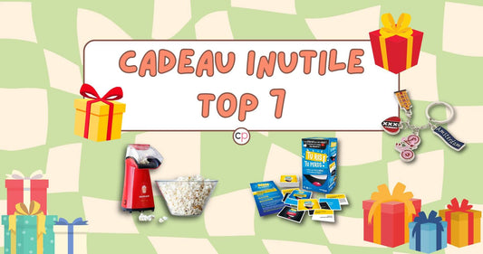 Cadeau Inutile Top 7