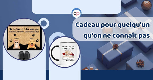 Cadeau Pour Quelqu'un Qu'on Ne Connait Pas