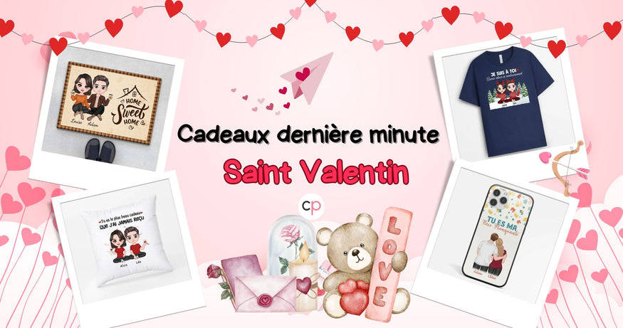 Cadeau Dernière Minute Saint-Valentin