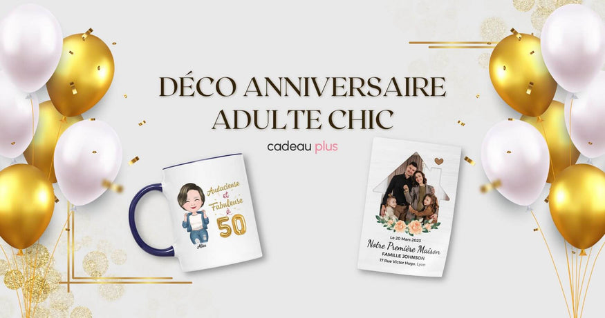 déco anniversaire adulte chic