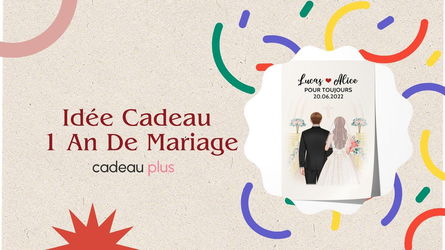 Idée Cadeau 1 An De Mariage