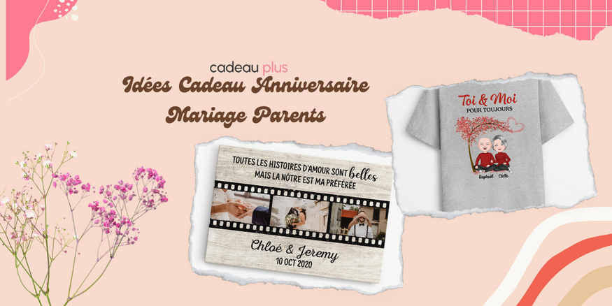 idée cadeau anniversaire mariage parents