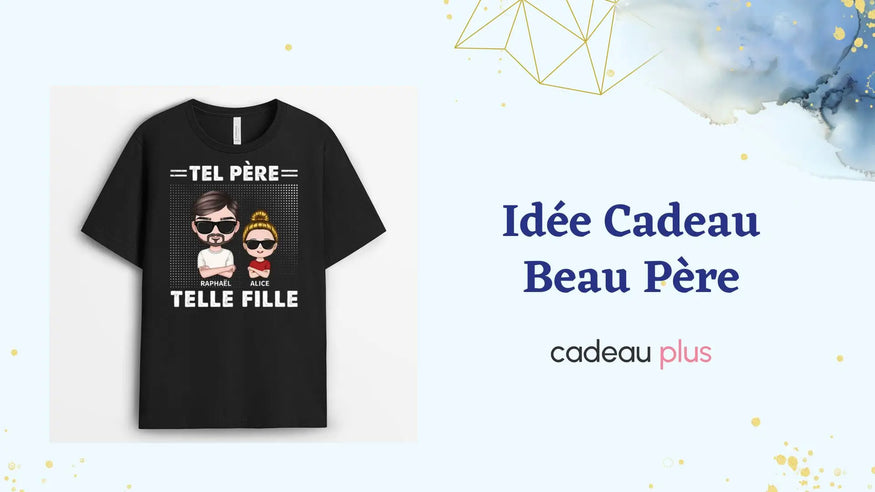 Idée Cadeau Beau Père