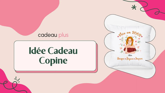 Idée Cadeau Copine