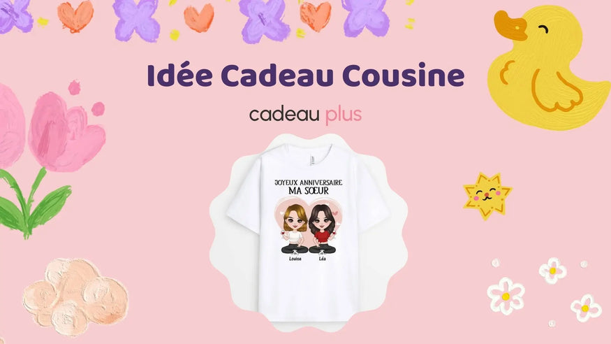 Idée Cadeau Cousine