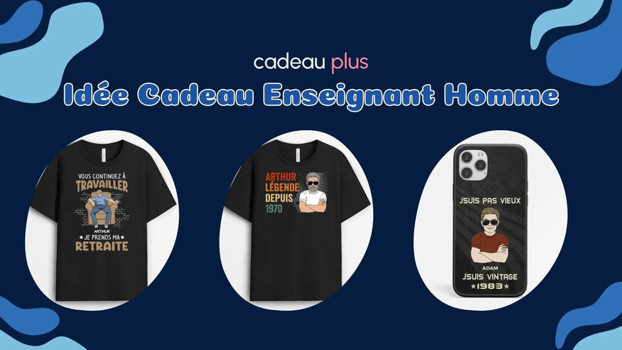 Idée Cadeau Enseignant Homme