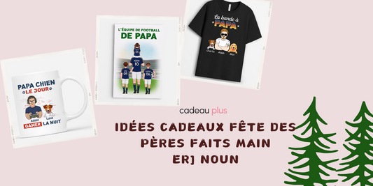 idée cadeau fête des pères fait main