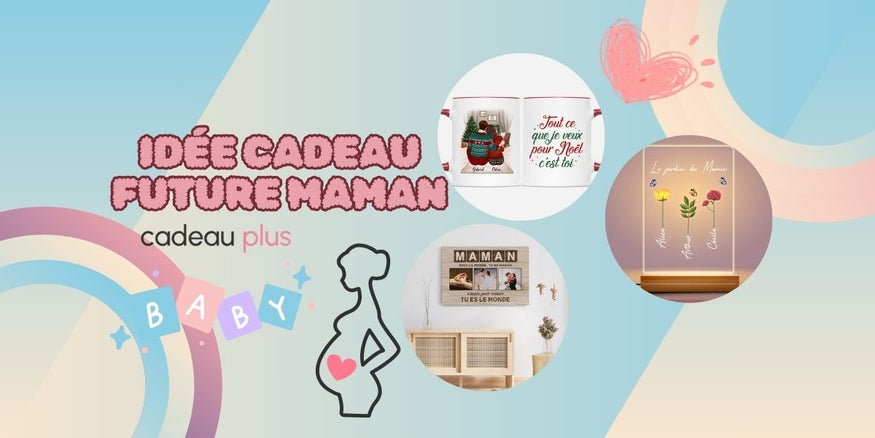 Idée Cadeau Future Maman