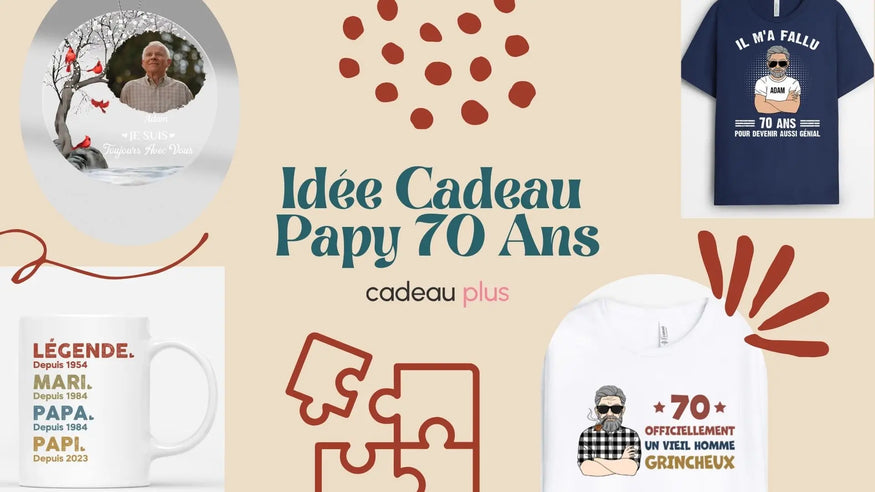 Idée Cadeau Papy 70 Ans