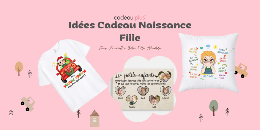 idée cadeau naissance fille