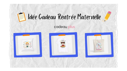 Idée Cadeau Rentrée Maternelle