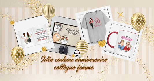 Idée Cadeau Anniversaire Collègue Femme