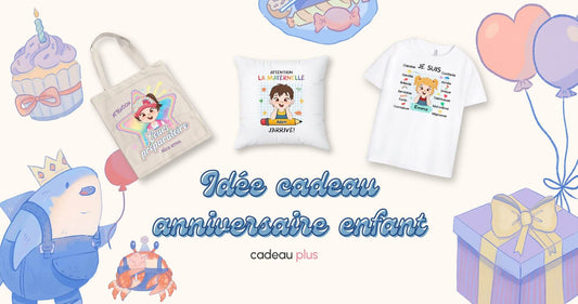 Cadeau Anniversaire Enfant