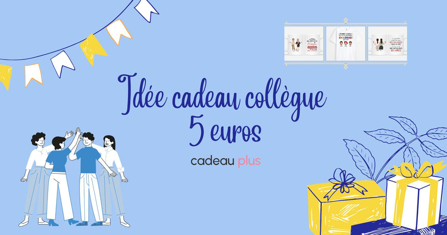 idée cadeau collègue 5 euros