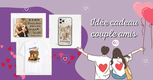 idée cadeau couple amis