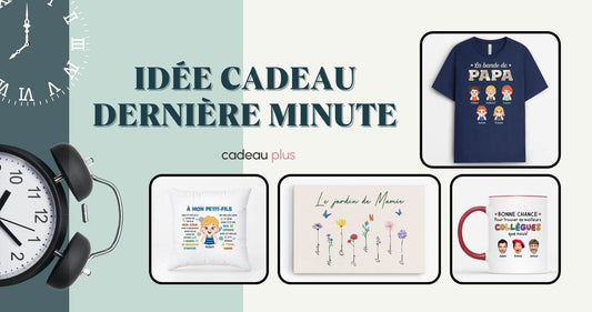 Idée Cadeau Dernière Minute