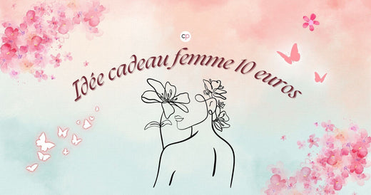 idée cadeau femme 10 euros