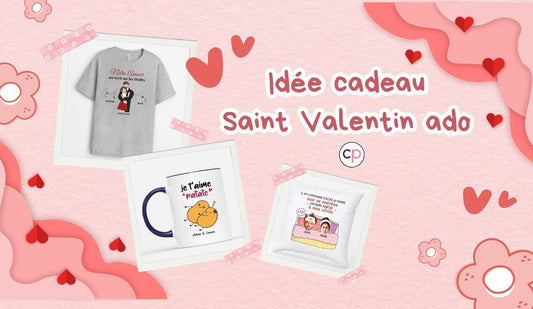 Idée Cadeau Saint Valentin Ado