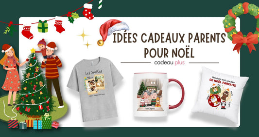 Idées Cadeaux Parents Pour Noël