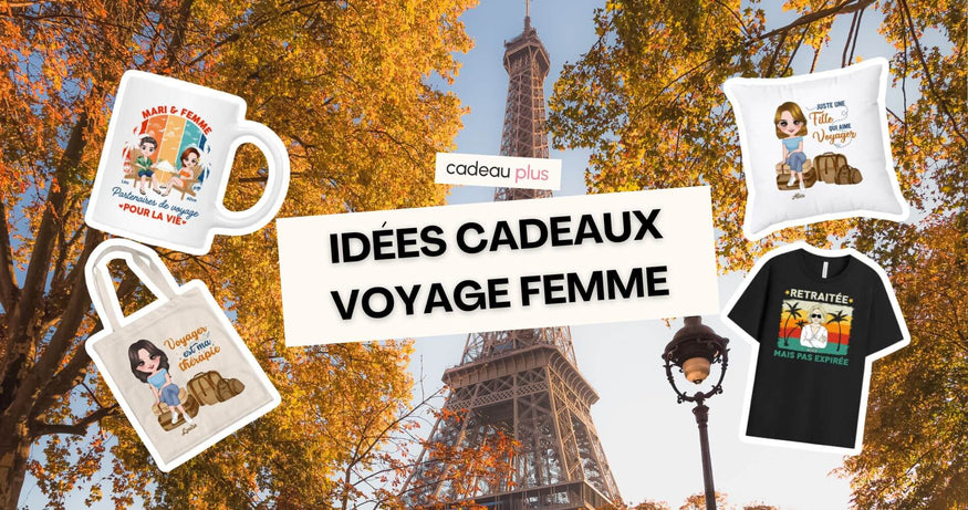 Idée Cadeau Femme Voyage