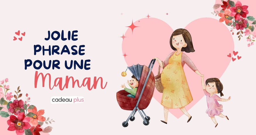 jolie phrase pour une maman