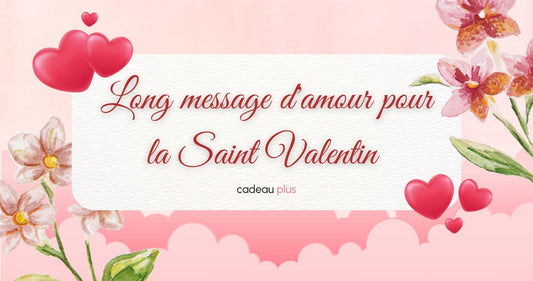 Long Message D'amour Pour La Saint Valentin
