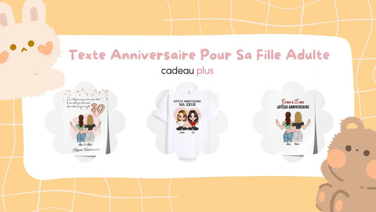 Texte Anniversaire Pour Sa Fille Adulte