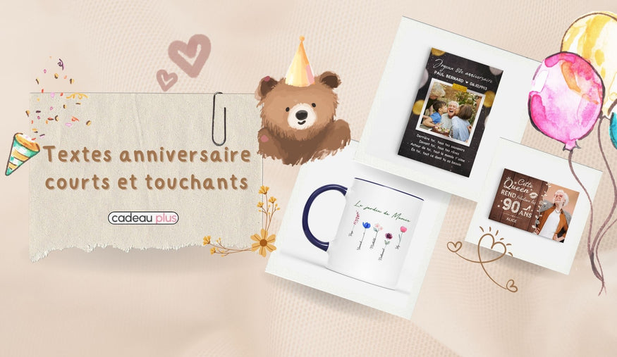 Texte Anniversaire Court Et Touchant