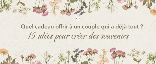 Cadeau offrir à un couple qui a déjà tout