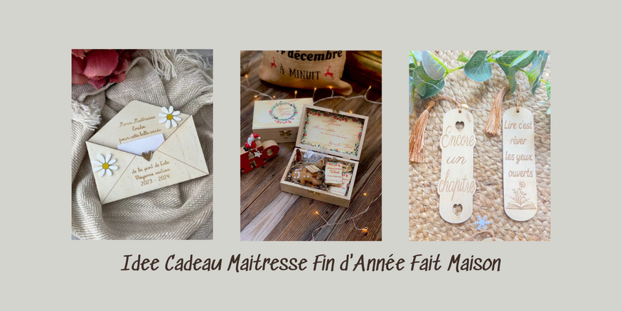 urgence idee cadeau maitresse fin d'année fait maison