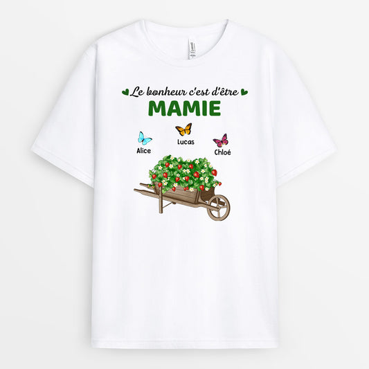 0987AFR2 Cadeau Personnalise T shirt Bonheur Brouette Fraises Maman Mamie