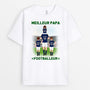 1011AFR2 Cadeau Personnalise T shirt Footballeur Papy Papa