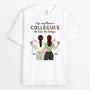 1121AFR2 Cadeau Personnalise T shirt Meilleurs Collegues Collegue