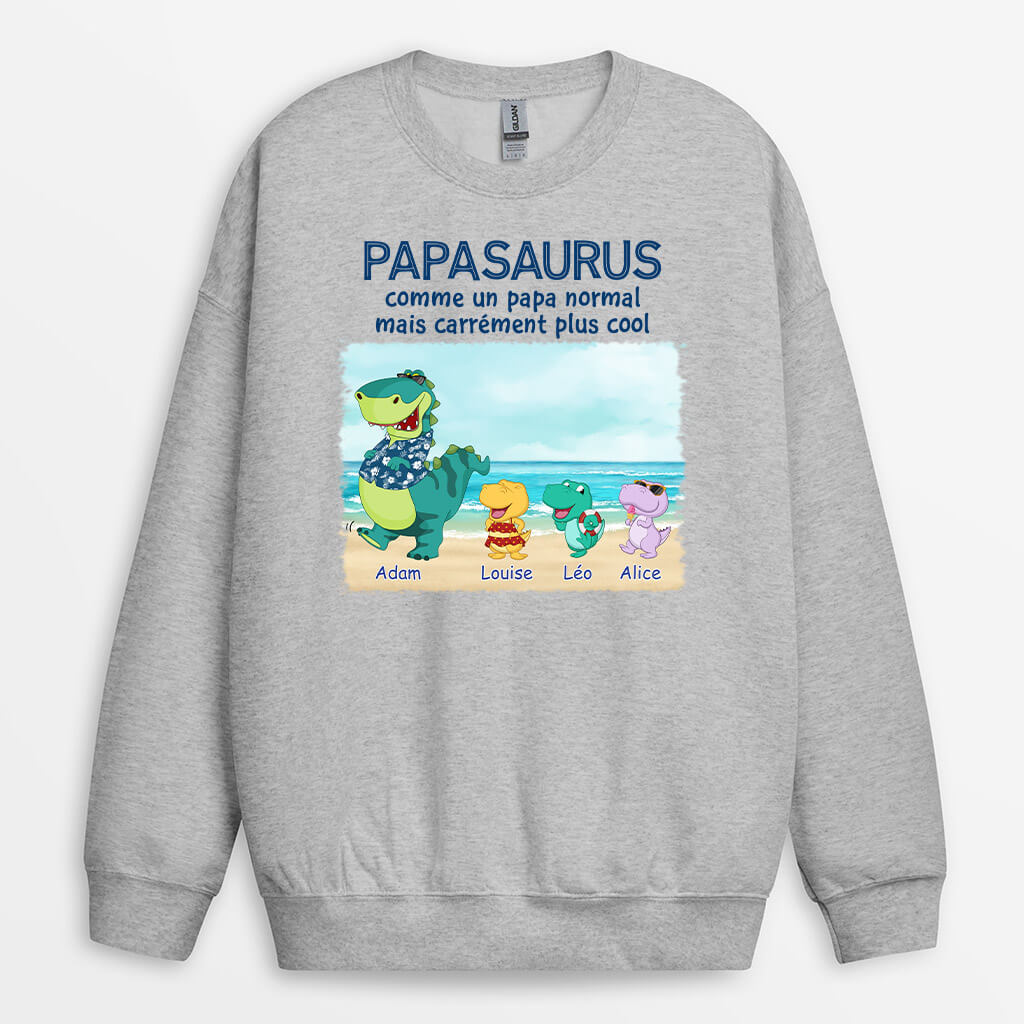 1139WFR2 Cadeau Personnalise Sweat shirt Plage Saurus Papa Papy