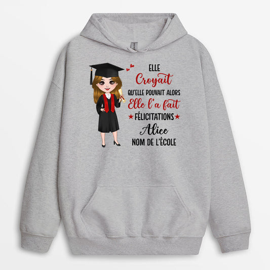 1140HFR1 Cadeau Personnalise Sweat a Capuche Croyait Pouvait Fait Diplomee