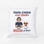 1161PFR1 Cadeau Personnalise Coussin Papa Chien Jour Gamer Nuit Amoureux des chiens