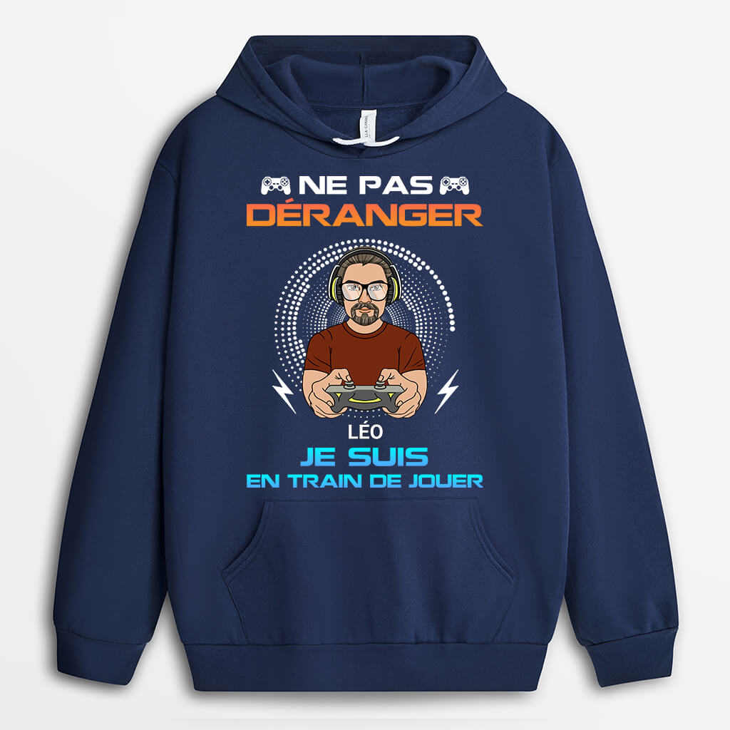 1162HFR1 Cadeau Personnalise Sweat a Capuche Deranger Jouer Joueur