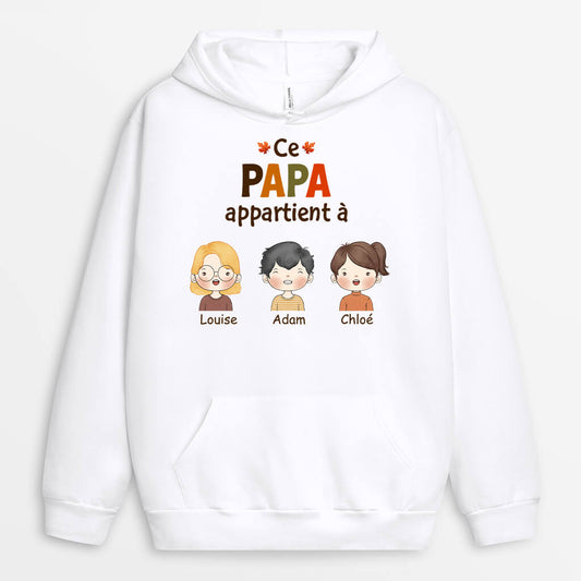 1215HFR1 Cadeau Personnalise Sweat a Capuche Appartient Papy Papa