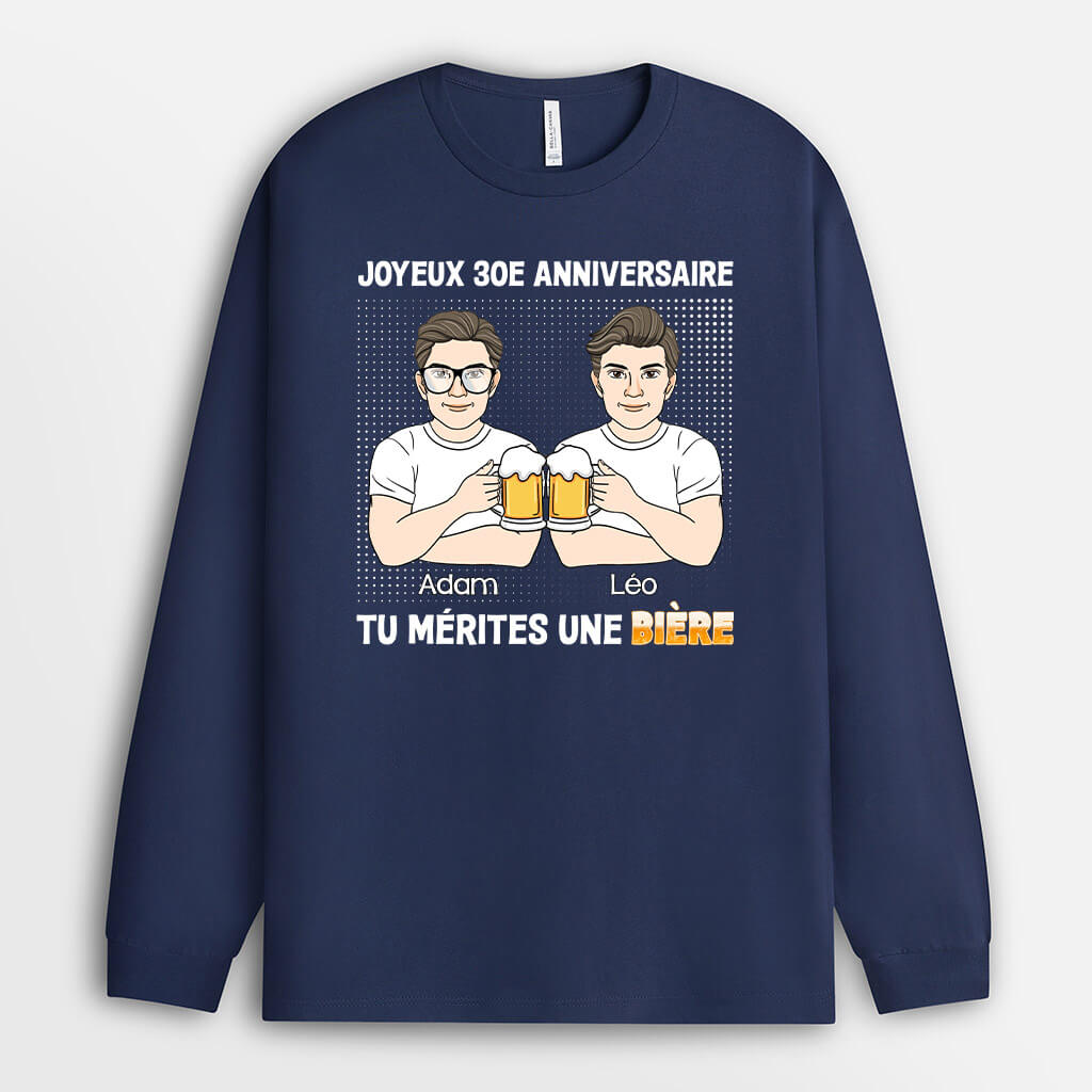 1247NFR1 manches longues joyeux anniversaire de 30 ans tu merites une biere personnalise