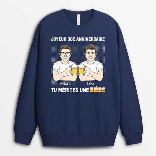 1247WFR1 sweatshirt joyeux 30e anniversaire tu merites une biere personnalise