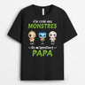 T-shirt J'ai Créé Des Monstres Ils M'appellent Papa Personnalisé