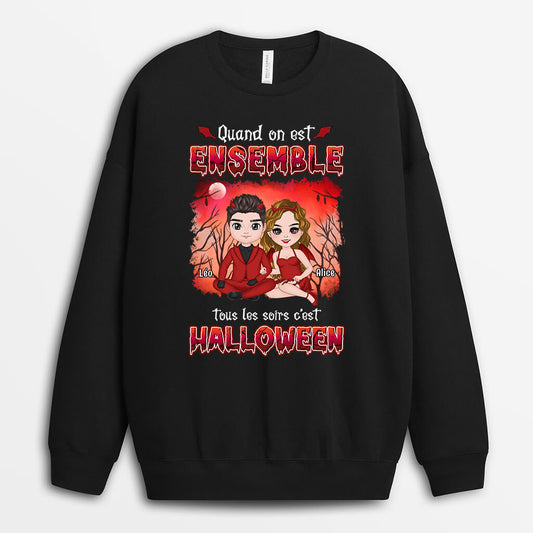 1345WFR1 sweatshirt quand on est ensemble tous les soirs cest halloween personnalise
