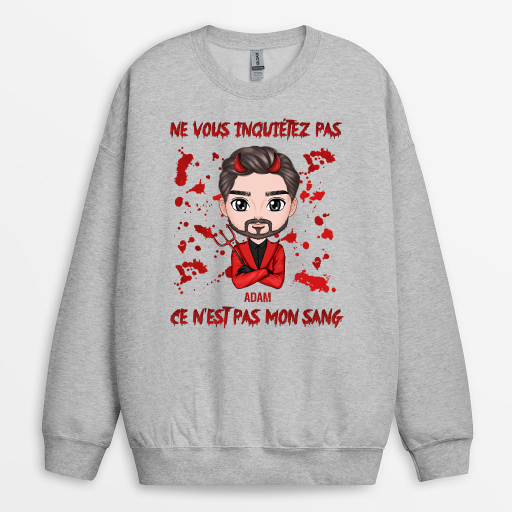 1354WFR1 sweatshirt ne vous inquietez pas ce nest pas mon sang personnalise